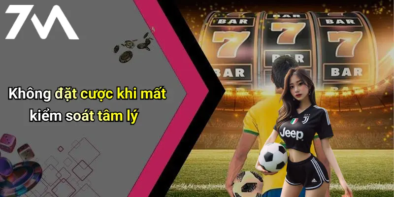 Mẹo Cá Cược Bóng Đá Ảo Hiệu Quả: Khám Phá Bí Quyết Từ 7M 4 Không đặt cược khi mất kiểm soát tâm lý