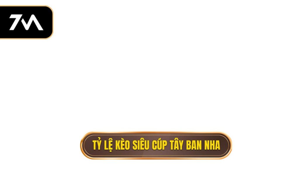 thumb - Tỷ lệ kèo siêu cúp Tây Ban Nha