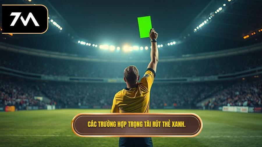 Khi nào trọng tài sẽ rút thẻ xanh?