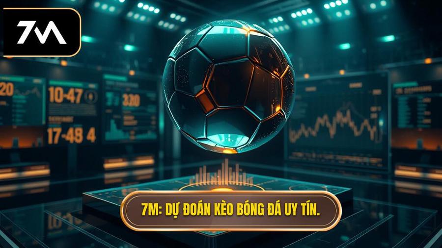 Dự đoán kèo bóng đá chính xác: Kinh nghiệm soi kèo từ chuyên gia 7M 2 Dự đoán kèo bóng đá chính xác: Kinh nghiệm soi kèo từ chuyên gia 7M